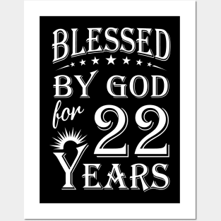 Blessed By God For 22 Years Christian Posters and Art